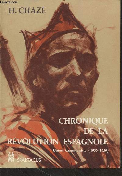 Chronique de la rvolution espagnole - Union communiste (1933-1939) - 