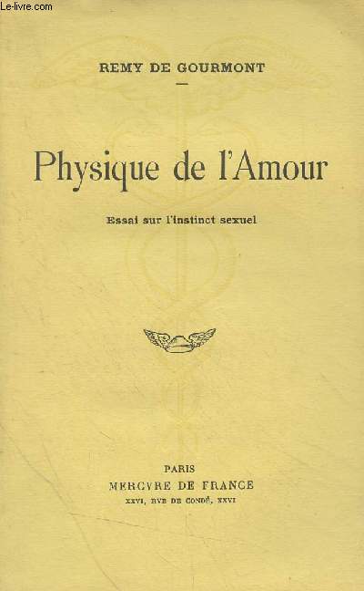 Physique de l'Amour - Essai sur l'instinct sexuel