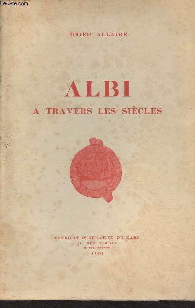 Albi  travers les sicles