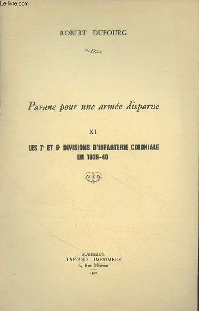 Pavane pour une arme disparue - XI - Les 7e et 5e divisions d'infanterie coloniale en 1939-40