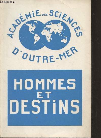 Hommes et destins (Dictionnaire biographique d'Outre-Mer) - Tome II, volume 2 - 