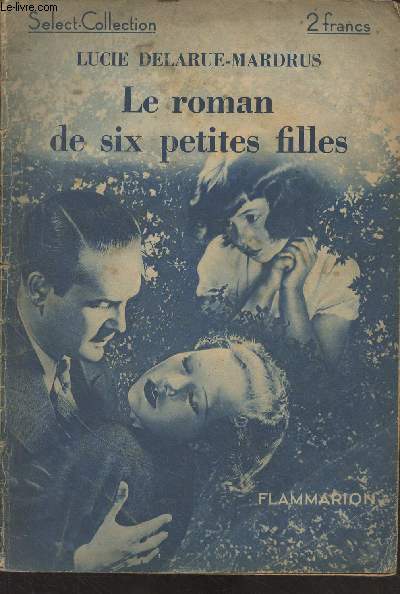 Le roman de six petites filles - 