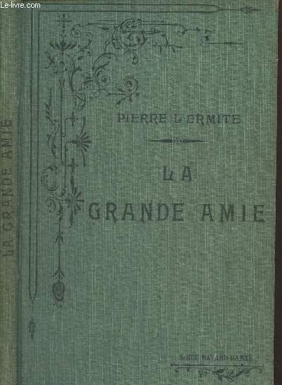 La Grande Amie