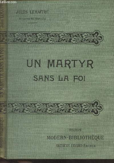 Un martyr sans la foi - 