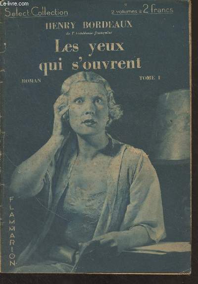 Les yeux qui s'ouvrent - Tome I - 