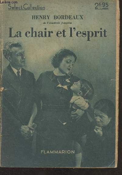 La chair et l'esprit - 
