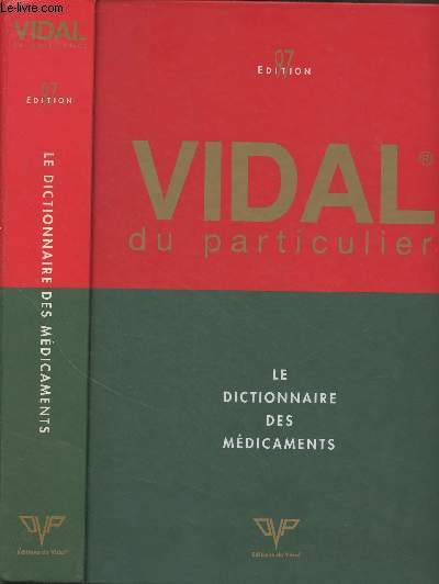 Vidal du particulier - Le dictionnaire des mdicaments - 97e dition