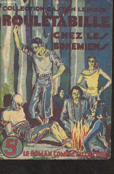 Rouletabille chez les Bohmiens - Collection Gaston Leroux n19