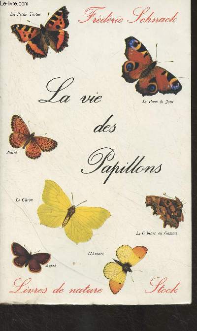 La vie des papillons - 