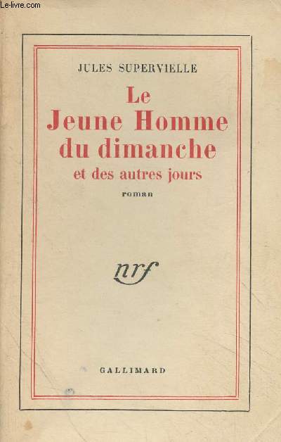 Le jeune homme du dimanche et des autres jours