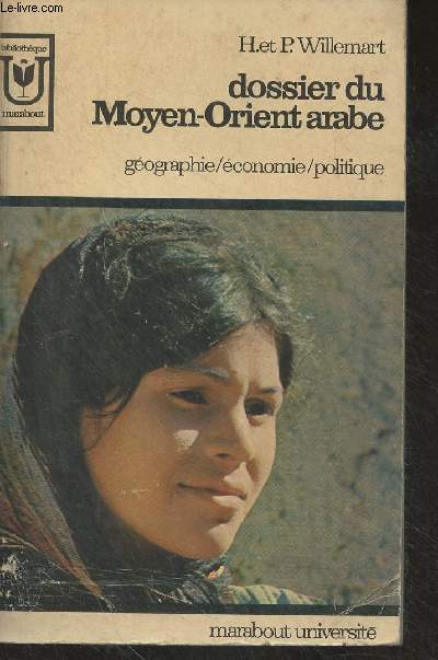 Dossier du Moyen-Orient arabe (gographie, conomie, politique) - 