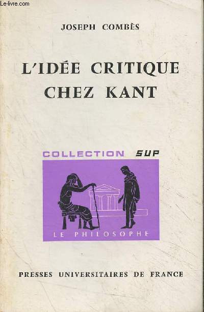 L'ide critique chez Kant - 