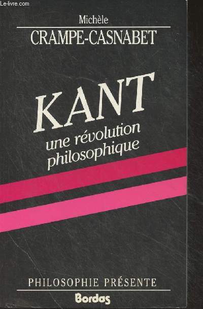 Kant, une rvolution philosophique
