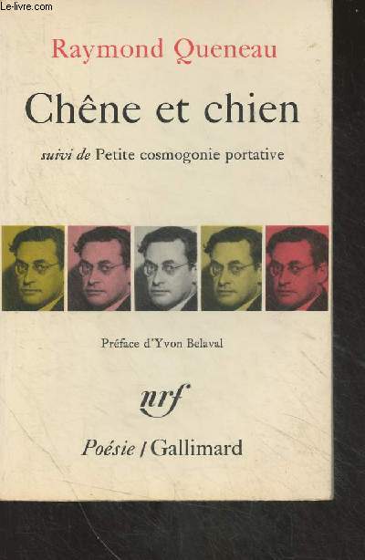 Chne et chien, suivi de Petite cosmogonie portative - 