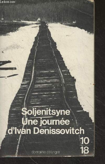 Une journe d'Ivan Denissovitch - 