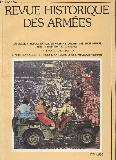Revue Historique des Armes - N156/n3 - 1984 -Dossier : 1944, libration de la France - Libration et insurrection nationale - 