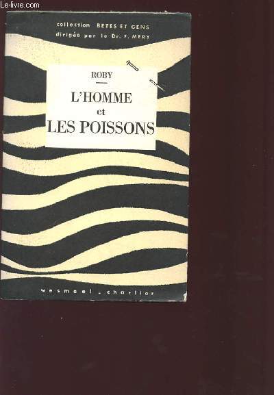 L'HOMME ET LES POISSON - Collection BETES ET GENS