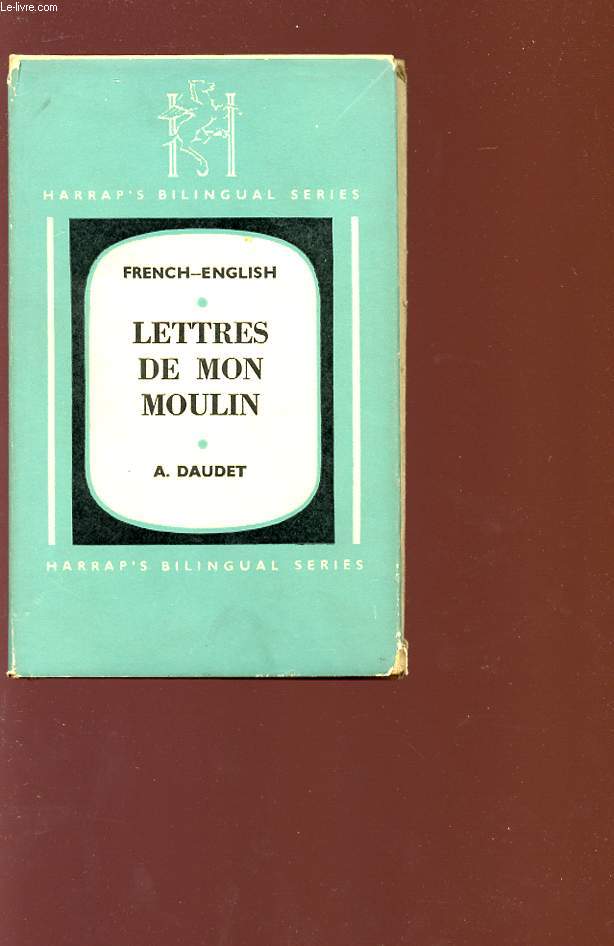 LETTRES DE MON MOULIN - FRENCH/ENGLISH.