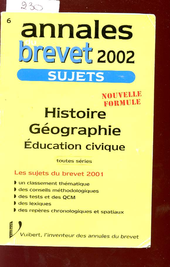ANNALES BREVET 2002 - HISTOIRE/GEOGRAPHIE/EDUCATION CIVIQUE - TOUTES SERIES.