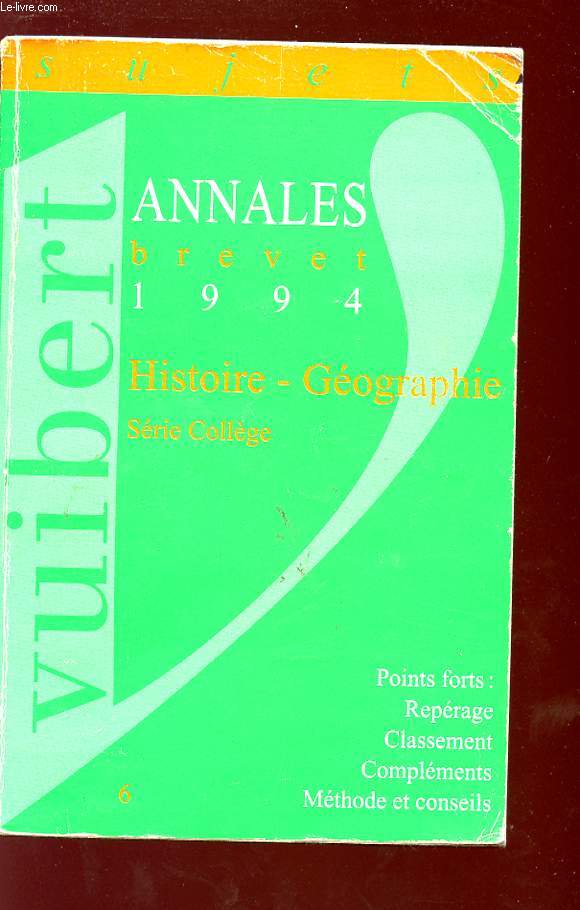 ANNALES BREVET 1994-HISTOIRE/GEOGRAPHI - SERIE COLLEGE.