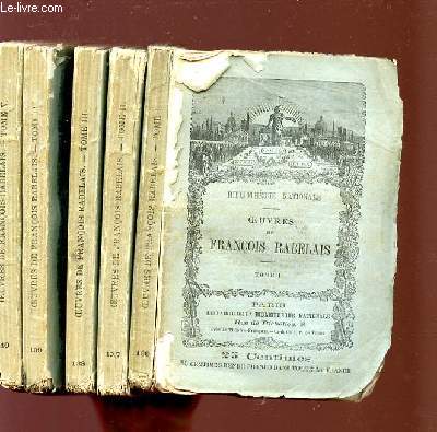 OEUVRES DE F. RABELAIS en 5 tomes complets - TOMES I, II, III, IV, ET V- Collection 