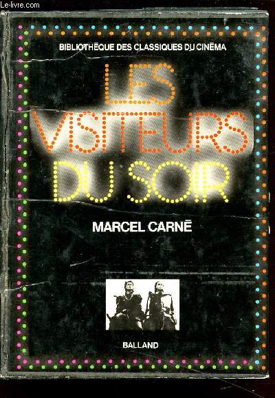 LES VISITEURS DU SOIR - MARCEL CARNE - Collection 