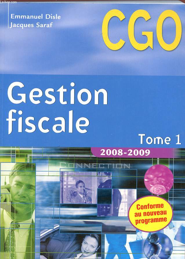 CGO - GESTION FISCALE - TOME 1 - Annes 2008/2009.