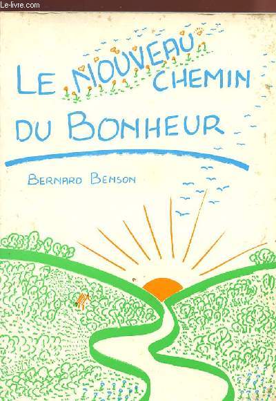 LE NOUVEAU CHEMIN DU BONHEUR.