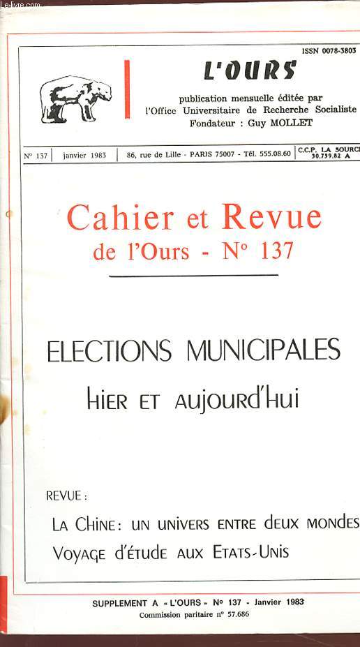 CAHIER ET REVUE DE L'OURS - N 137 - Janvier 1983 - ELECTIONS MUNICIPALES HIER ET AUJOUR'HUI.