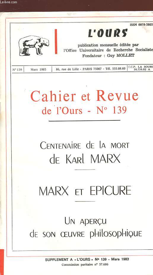 CAHIER ET REVUE DE L'OURS - N 139 - Mars 1983 - CENTENAIRE DE LA MORT DE KARL MARX - MAX ET EPICURE - Un aperu de son oeuvre philosophique.