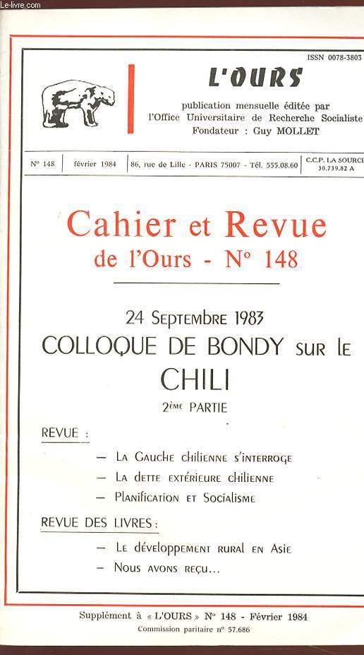 CAHIER ET REVUE DE L'OURS - N 148 - Fvrier 1984 - 24 SEPTEMBRE 1983 COLLOQUE BLONDY SUR LE CHILI (2 partie).
