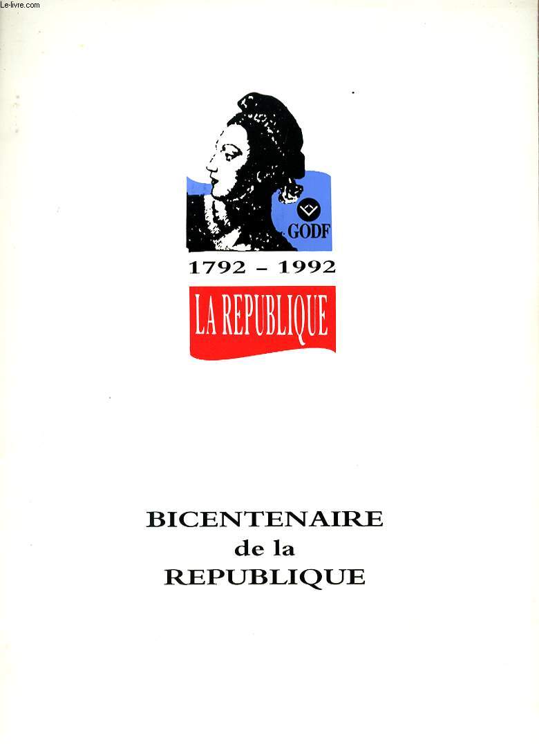 BICENTENAIRE DE LA REPUBLIQUE - 1792/1992 LA REPUBLIQUE.