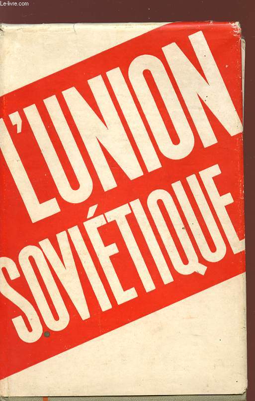 L'UNION SOVIETIQUE
