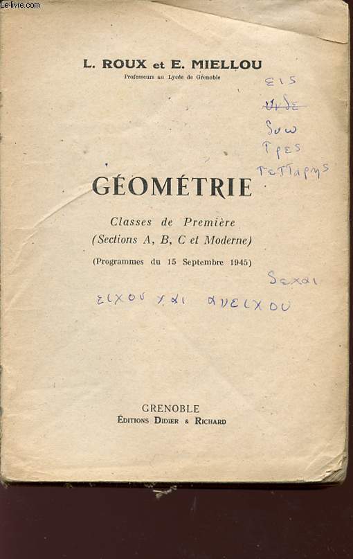 GEOMETRIE - CLASSES DE PREMIERE (Sections A, B, C et Moderne) - Programmes du 15 Septembre 1945.