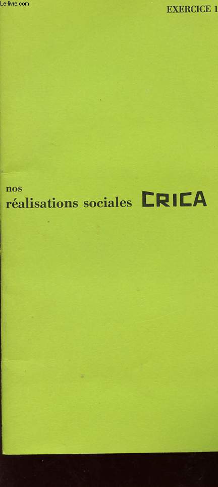 NOS REALISATIONS SOCIALES CRICA - EXERCICE 1978.