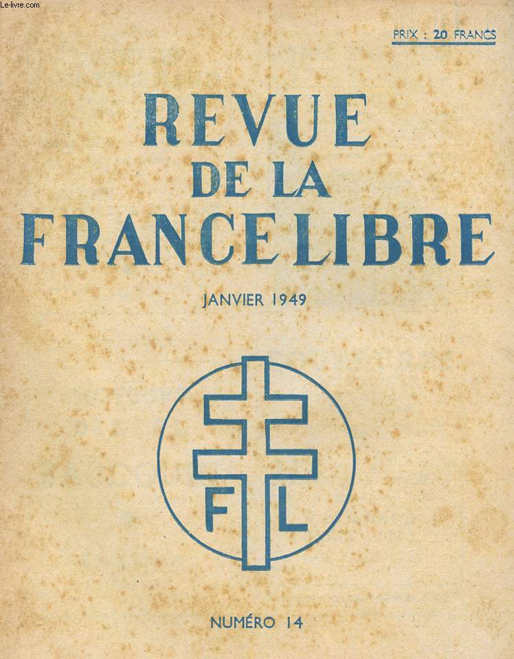 REVUE DE LA FRANCE LIBRE - N14 - JANVIER 1949.