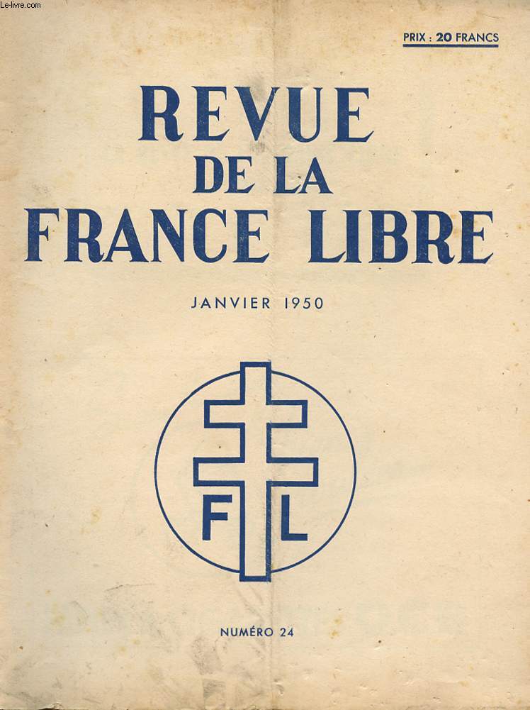 REVUE DE LA FRANCE LIBRE - N24 -