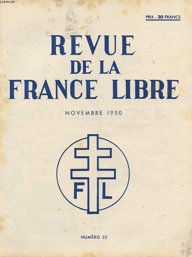 REVUE DE LA FRANCE LIBRE - N32 - NOVEMBRE 1950.