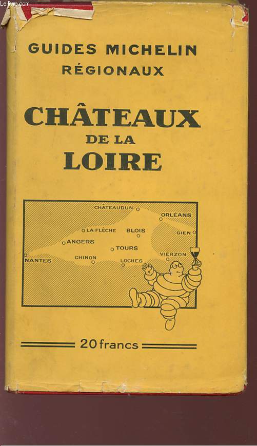 GUIDES MICHELIN REGIONAUX - CHATEAUX DE LA LOIRE.