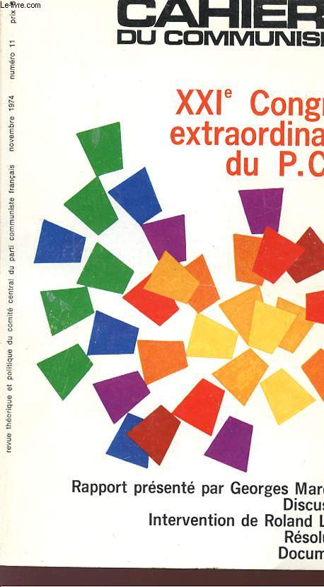 CAHIERS DU COMMUNISME - N11 - NOVEMBRE 1974 - REVUE THEORIQUE ET POLITIQUE DU COMITE CENTRAL DU PARTI COMMUNISTE FRANCAIS.