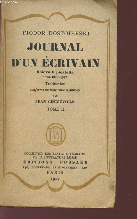 JOURNAL D'UN ECRIVAIN - DNIEVNIK PICATELIA 1873/1876/1877 - TOME II.