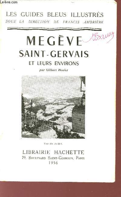 MEGEVE SAINT GERVAIS ET LEURS ENVIRONS - Collection 