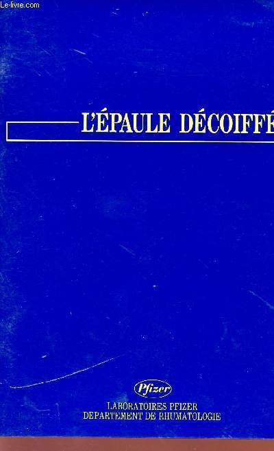 L'EPAULE DECOIFFEE.