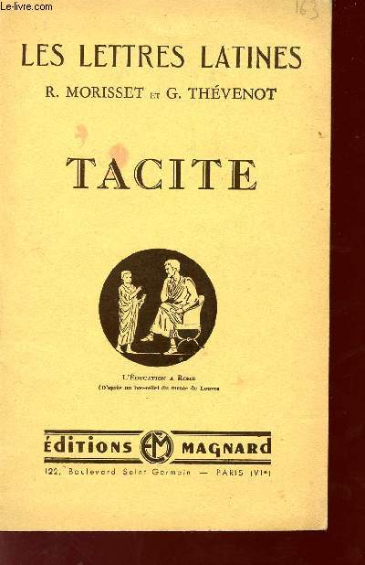 TACITE - CHAPITRE XXXII - L'EDUCATION A ROME ( d'aprs un bas-relief du Muse du Louvres ) - COLLECTION 