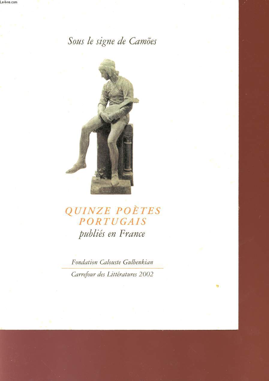 QUINZE POETES PORTUGAIS PUBLIES EN FRANCE - COLLECTION 