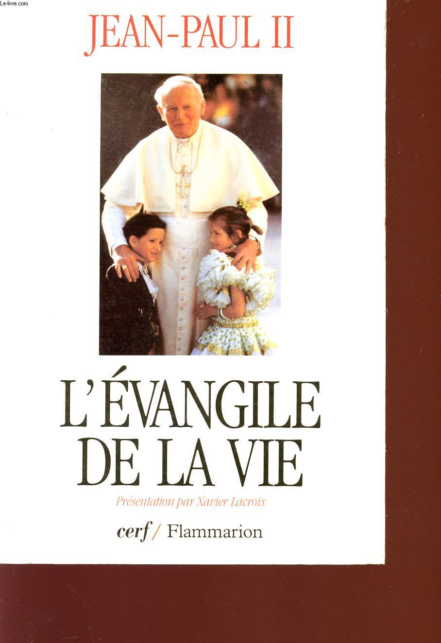 L'EVANGILE DE LA VIE.