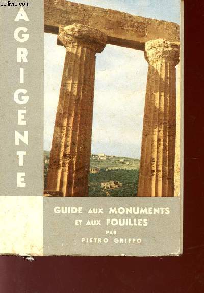 AGRIGENTE - GUIDE AUX MONUMENTS ET AUX FOUILLES.