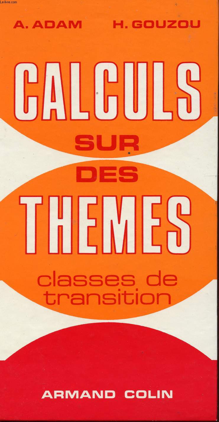 CALCULS SUR DES THEMES - CLASSES DE TRANSITION.