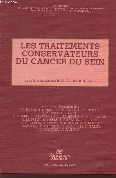 LES TRAITEMENTS CONSERVATEURS DU CANCER DU SEIN.
