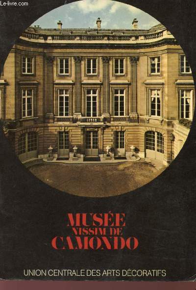 MUSEE NISSIM DE CAMONDO.